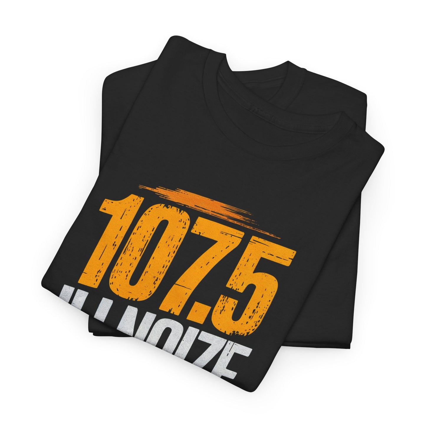 107.5 ILLNoize Live - Unisex Heavy Cotton Tee – Premium Comfort & Style